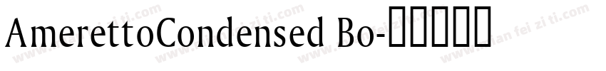AmerettoCondensed Bo字体转换